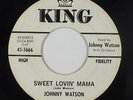 R&B Soul 45 - Johnny Watson - Sweet Lovin' Mama - King - VG++ mp3