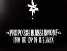 Propo 88 & Blabbermouf - From The Top Of The Stack Vinyl LP NEU