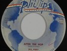 Rock & Roll/Rockabilly 45 - Bill Pinky & Turks - After The Hop - Phillips - mp3