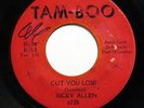 RICKY ALLEN-CUT YOU LOSE /SOUL STREET ON TAM-BOO RARE NORTHERN FUNK 45-HEAR