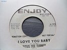 Titus Tee Turner I Love You Baby / Bow Wow RARE Promo 45 VG