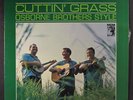OSBORNE BROTHERS: Cuttin' Grass LP (sm rubber stamp/date obc) Bluegrass