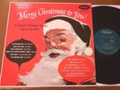 Merry Christmas to You  V/A LP w/Frank Sinatra/Nat King Cole/Les Paul Strong VG+