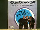THE TYMES  So Much In Love   LP  Mono  UK original  Doo-Wop  Soul     Great