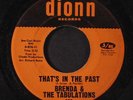 BRENDA & TABULATIONS: That's In The Past / I Can't Get Over You 45 (very close