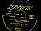 JOSH WHITE & HIS GUITAR Waltzing Matilda / Apples, Peaches and ...  78rpm S9661