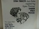 Stan Tracey: Jazz Suite inspired by Dylan Thomas' Under Milk Wood lp