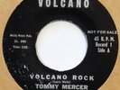 TOMMY MERCER Volcano Rock 45 mod popcorn exotica VG+ 7” HEAR mp3
