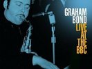 BOND,GRAHAM-LIVE AT THE BBC (GATE) (OGV) (GER)  VINYL LP NUOVO