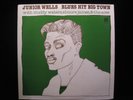 Junior Wells Blues Hit Big Town Delmark Records DL 640 Vinyl LP