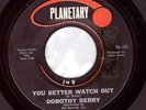 Northern Soul USA Original - Dorothy Berry - You Better Watch Out ?Hear?