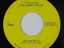 Modern Soul Funk Gospel 45 - Gospel Truth - He Can Do It - Mus-I-Col - mp3 rare