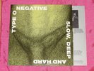 TYPE O NEGATIVE - SLOW DEEP AND HARD - RARE 7tr LP - NED 1991 - 1st PRESSING