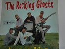 THE ROCKING GHOSTS ## ORIGINAL LP VON 1967 ## DAN. ROCKBAND ##