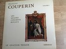 2 LP Couperin Quatuor Tessier Les quatre concerts royaux vol I Belvedere*