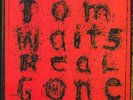 Tom Waits ?– Real Gone 2 LP Brand New Factory Sealed 180 Gram Vinyl LP’s