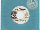 '65 NORTHERN/R&B JIMMY HOLLAND Baby Don't Leave Me/As Long As I Have You M- HEAR
