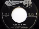 BULL MOOSE JACKSON w group 45 Just As I Am/Look for Me ENCINO doo wop VG++ ws612