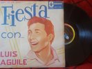 LUIS AGUILE ** Fiesta Con... ** VERY RARE & ORIGINAL LP Venezuela