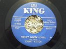 JOHNNY WATSON - SWEET LOVIN' MAMA - KING RECORDS - NORTHERN SOUL