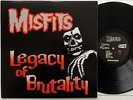 Misfits - Legacy Of Brutality LP USA  Plan 9 PL9-06