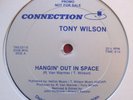 TONY WILSON - HANGIN OUT IN SPACE (1983) CONNECTION  RARE FUNK SOUL 12