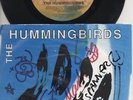 THE HUMMINGBIRDS   Rare Signed 1989 Aust Only 7
