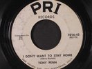 TONY PENN: A King Or A Fool / I Don't Want To Stay Home 45 (lbl wear) Oldies