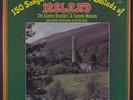 VARIOUS: 150 Songs, Jigs, Reels And Ballads Of Ireland LP (5 LP box set, w/ The