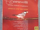CARAVELLI Dites le avec des notes / FRENCH VERSAILLES STEREO STEX 40004
