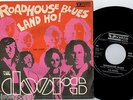 THE DOORS Roadhouse Blues / Land Ho   7