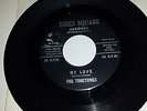 THE TIMETONES My Love / Here In My Heart TIMES SQUARE 3458 DOO WOP 45 VINYL