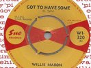 WILLIE MABON GOT TO HAVE SOME