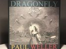 Paul Weller - Dragonfly / Limited & Numbered EP