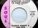 GLADYS KNIGHT & PIPS Northern SOUL 45 vg++ STEPPING CLOSER TO YOUR HEART DM443