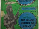 OBEEDE EXPRESS & KOFI OTUO BLACK HUNTER OF AFRICA AFRO & COMPLEX HIGHLIFE RARE