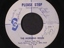 MORNING REIGN: Please Stop / Say It Once Again 45 (wol signed by members of the
