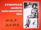 VARIOUS - Ethiopian Modern Instrumentals Hits (reissue) - Vinyl (LP)