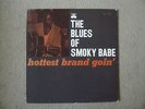 US PRESTIGE BLUESVILLE LP THE BLUES OF SMOKY BABE HOTTEST BRAND GOIN'