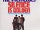 Silence Is Golden-the Very B von Tremeloes,The