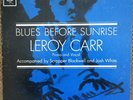 Leroy Carr Blues Before Sunrise - Scrapper Blackwell - Columbia 1799 Mono (1962)