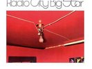 Big Star - Radio City NEW LP