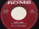 DOO WOP R&B Del and The Escorts BABY DOLL Rome 45 rare EX
