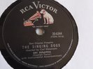 The Singing Dogs - 78rpm single 10-inch –RCA Victor #20-6344 Oh  Susanna