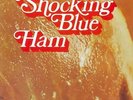 Shocking Blue - Ham Vinyl LP Music On C NEW