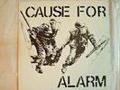 Cause For Alarm ?– CAUSE FOR ALARM  7