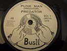 PREDATOR PUNK MAN SINGLE BUST, CRIMINAL RECORDS COVENTRY SOL 1 RARE PUNK  1978