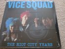 VICE SQUAD - THE RIOT CITY YEARS - NEW - LP RECORD
