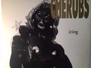 Icing by Cherubs LP May-1992, Trance Syndicate VG Austin TX