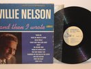 WILLIE NELSON AND THEN I WROTE 1962 PROMO AUDITION STEREO LP  LST 7239 NICE